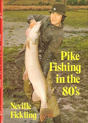 Immagine del venditore per PIKE FISHING IN THE 80's. By Neville Fickling. venduto da Coch-y-Bonddu Books Ltd