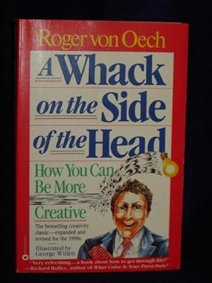 Imagen del vendedor de A Whack on the Side of the Head: how you can be more creative. Revisededition a la venta por Gil's Book Loft