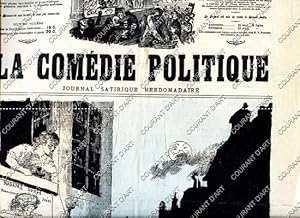 LA COMEDIE POLITIQUE. JOURNAL SATIRIQUE HEBDOMADAIRE ILLUSTRE. CINQUIEME ANNEE. N°189. DIMANCHE 3...