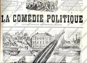 LA COMEDIE POLITIQUE. JOURNAL SATIRIQUE HEBDOMADAIRE ILLUSTRE. SIXIEME ANNEE. N°241. DIMANCHE 29 ...