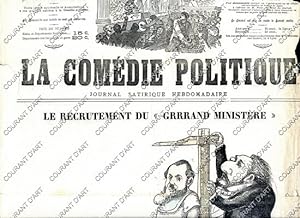 LA COMEDIE POLITIQUE. JOURNAL SATIRIQUE HEBDOMADAIRE ILLUSTRE. QUATRIEME ANNEE. N°154. DIMANCHE 2...