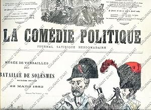 LA COMEDIE POLITIQUE. JOURNAL SATIRIQUE HEBDOMADAIRE ILLUSTRE. CINQUIEME ANNEE. N°173. DIMANCHE 9...