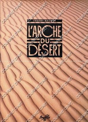 L'ARCHE DU DESERT. (Weight= 1196 grams)