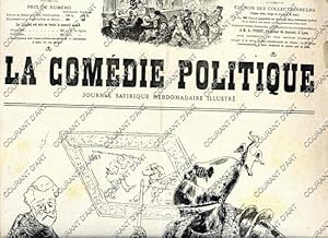 LA COMEDIE POLITIQUE. JOURNAL SATIRIQUE HEBDOMADAIRE ILLUSTRE. SIXIEME ANNEE. N°224. DIMANCHE 1ER...