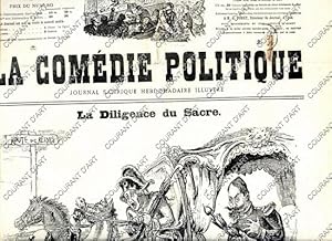 LA COMEDIE POLITIQUE. JOURNAL SATIRIQUE HEBDOMADAIRE ILLUSTRE. SIXIEME ANNEE. N°246. DIMANCHE 2 S...