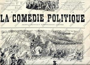 LA COMEDIE POLITIQUE. JOURNAL SATIRIQUE HEBDOMADAIRE ILLUSTRE. SIXIEME ANNEE. N°219. DIMANCHE 25 ...