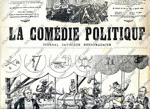 LA COMEDIE POLITIQUE. JOURNAL SATIRIQUE HEBDOMADAIRE ILLUSTRE. QUATRIEME ANNEE. N°165. DIMANCHE 1...