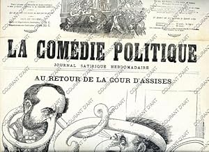 LA COMEDIE POLITIQUE. JOURNAL SATIRIQUE HEBDOMADAIRE ILLUSTRE. QUATRIEME ANNEE. N°159. DIMANCHE 1...