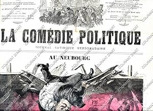 LA COMEDIE POLITIQUE. JOURNAL SATIRIQUE HEBDOMADAIRE ILLUSTRE. QUATRIEME ANNEE. N°144. DIMANCHE 1...