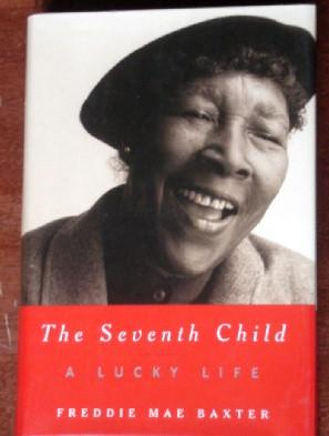 Seller image for The Seventh Child: A Lucky Life for sale by Canford Book Corral