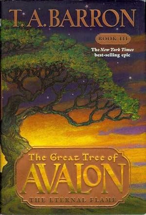 The Eternal Flame (The Great Tree of Avalon, Book Three)