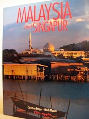 Image du vendeur pour Malaysia und Singapur Christian Prager ; Heidi Munan mis en vente par Antiquariat Bler