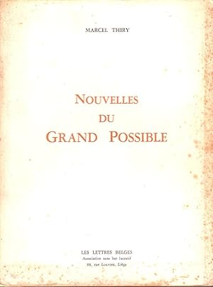 Seller image for NOUVELLES DU GRAND POSSIBLE for sale by Librairie l'Aspidistra