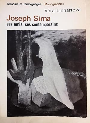 Joseph Sima, ses amis, ses contemporains.