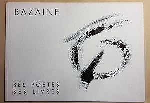Exposition Bazaine ses poètes ses livres du 13 mai au 20 juin 1993.
