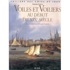 VOILES ET VOILIERS AU DEBUT DU XIXE SIECLE