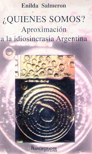 Seller image for QUIENES SOMOS? Aproximacin a la idiosincrasia argentina for sale by Buenos Aires Libros