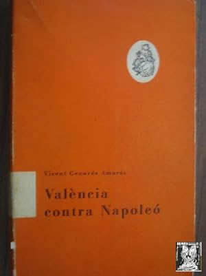 Seller image for VALNCIA CONTRA NAPOLE for sale by Librera Maestro Gozalbo