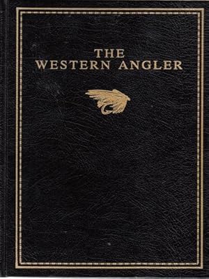 Seller image for The Western Angler. Volume II. An Account of Pacific Salmon and Western Trout. for sale by Time Booksellers