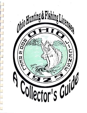 A Collectors Guide to Ohio Hunting and Fishing Licenses