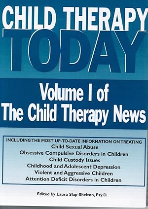 Seller image for Child Therapy Today : Volume I of the Child Therapy News for sale by Bookshop Baltimore