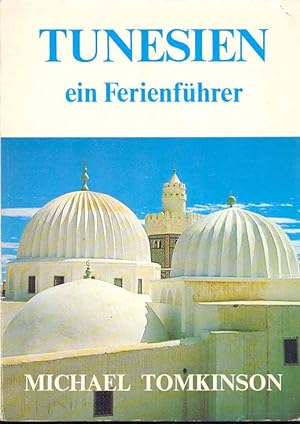 Seller image for Tunesien - Ein Ferienfhrer for sale by Online-Buchversand  Die Eule