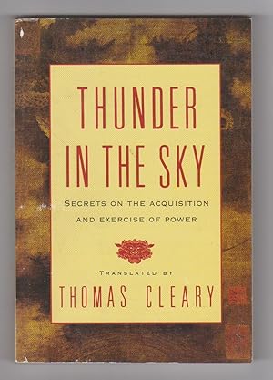 Seller image for THUNDER IN THE SKY. Secrets on the Aquisition and Exercise of Power for sale by BOOK NOW