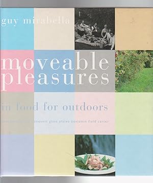 MOVEABLE PLEASURES in food for outdoors