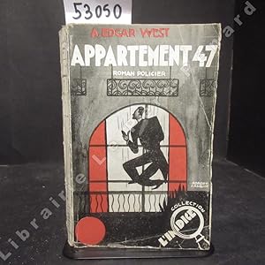 Seller image for Appartement 47 for sale by Librairie-Bouquinerie Le Pre Pnard