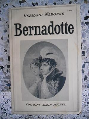 Seller image for Bernadotte for sale by Frederic Delbos