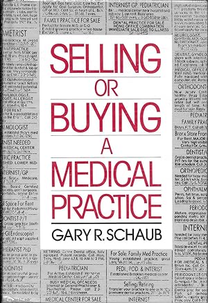 Immagine del venditore per Selling or Buying a Medical Practice venduto da Charing Cross Road Booksellers