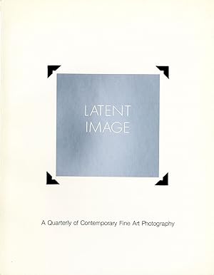 Image du vendeur pour Latent Image: A Quarterly of Contemporary Fine Art Photography (Volume 1. No. 2 & 3) mis en vente par Vincent Borrelli, Bookseller