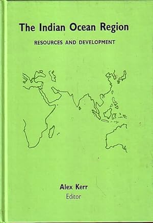 Seller image for THE INDIAN OCEAN REGION, Resources and Development for sale by Jean-Louis Boglio Maritime Books