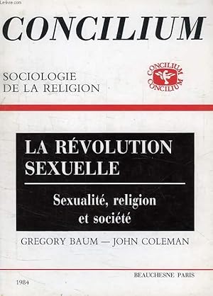 Immagine del venditore per CONCILIUM, 1984, SOCIOLOGIE DE LA RELIGION, LA REVOLUTION SEXUELLE venduto da Le-Livre