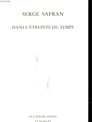 Bild des Verkufers fr DANS L'ETREINTE DU TEMPS zum Verkauf von Le-Livre