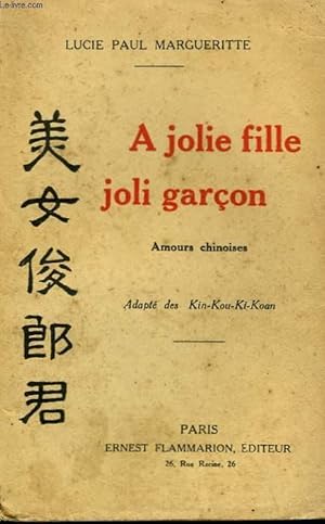 Bild des Verkufers fr A JOLIE FILLE JOLI GARCON. AMOURS CHINOISES. zum Verkauf von Le-Livre