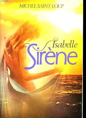 Seller image for ISABELLE SIRENE for sale by Le-Livre