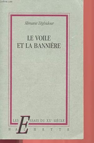 Seller image for LE VOILE ET LA BANNIERE for sale by Le-Livre