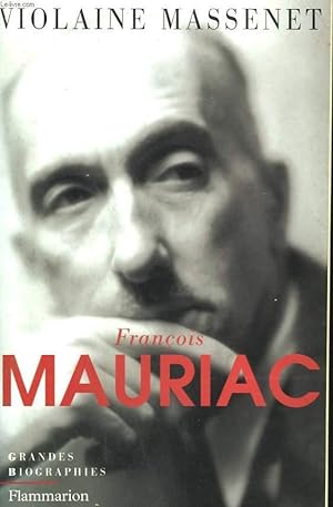 Seller image for FRANCOIS MAURIAC. for sale by Le-Livre