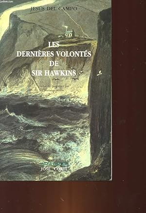 Bild des Verkufers fr LES DENRIERES VOLONTES DE SR HAWKINS zum Verkauf von Le-Livre