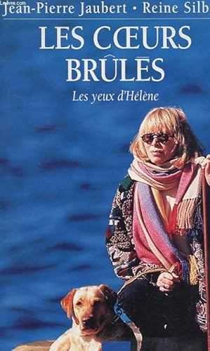 Bild des Verkufers fr LES COEURS BRLES - LES YEUX D'HELENE zum Verkauf von Le-Livre
