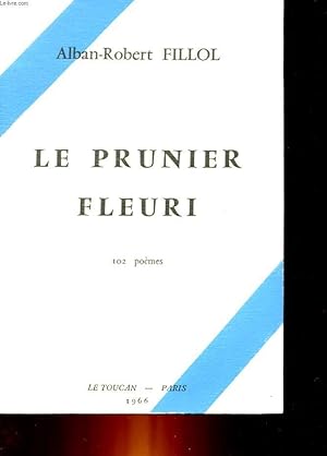 Immagine del venditore per LE PRUNIER FLEURI venduto da Le-Livre