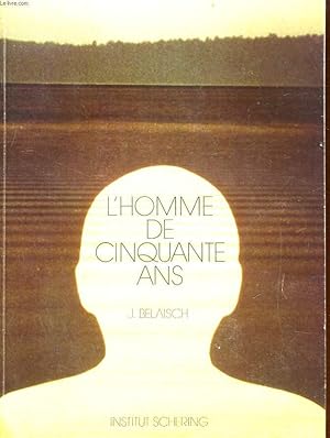 Seller image for L'HOMME DE CINQUANTE ANS for sale by Le-Livre