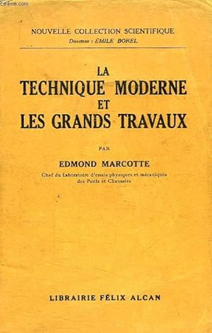 Seller image for LA TECHNIQUE MODERNE ET LES GRANDS TRAVAUX for sale by Le-Livre