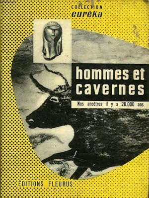 Seller image for HOMMES ET CAVERNES, NOS ANCETRES IL Y A 20.000 ANS for sale by Le-Livre