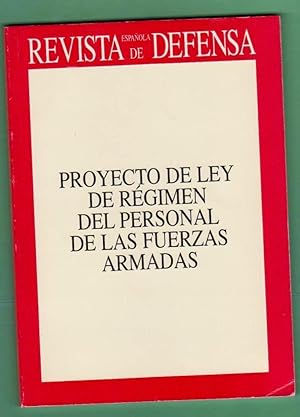 Immagine del venditore per REVISTA ESPAOLA DE DEFENSA. Proyecto de Ley de Rgimen del Personal de las Fuerzas Armadas. venduto da Librera DANTE