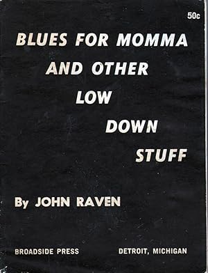 Blues for Momma and Other Low Down Stuff