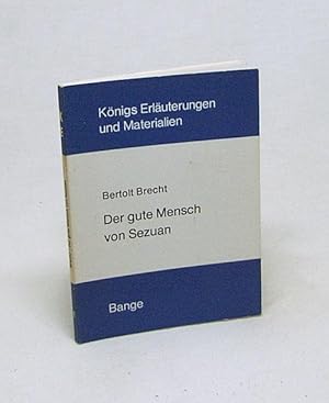 Bild des Verkufers fr Erluterungen zu Bertolt Brechts: Der Gute Mensch von Sezuan / Peter Paintner zum Verkauf von Versandantiquariat Buchegger