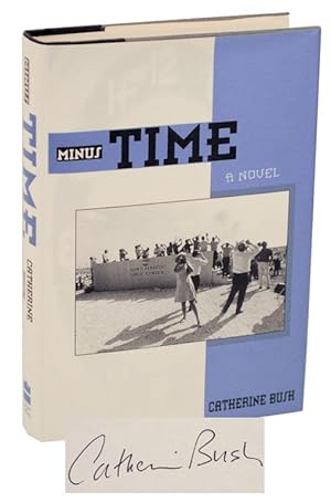 Bild des Verkufers fr Minus Time (Signed First Edition) zum Verkauf von Jeff Hirsch Books, ABAA