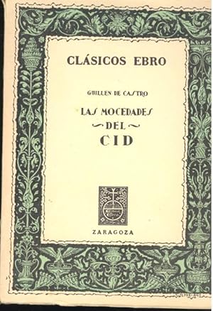 Las mocedades del Cid ; edición, estudia y notas por Eduardo Julia Martinez. [Biblioteca clasica ...